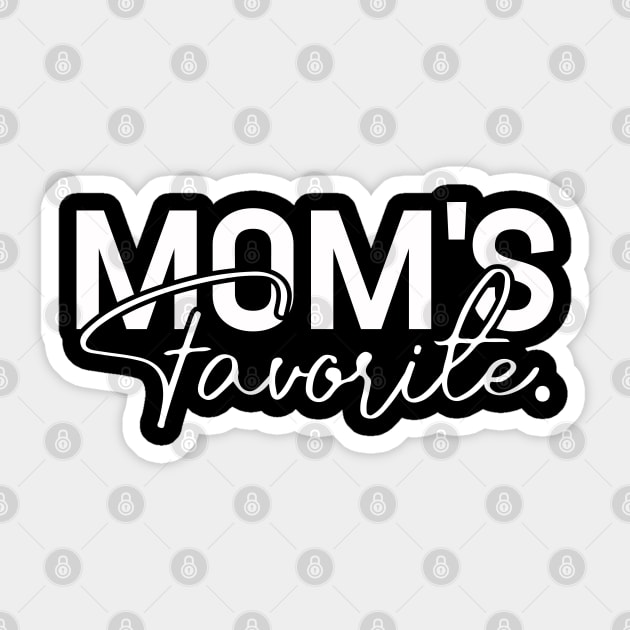 Mom's Favorite Sticker by TeeTypo